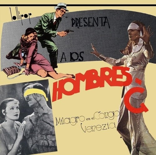 Hombres G - Venezia / Milagro En El Congo - Vinyl Record