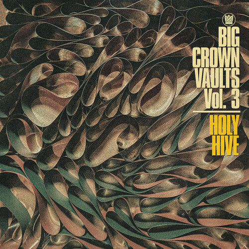 Holy Hive - Big Crown Vaults Vol. 3 - Holy Hive - Vinyl Record