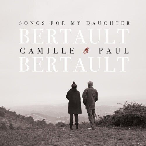 Bertault,camille / Bertault,paul - Songs For My Daughter - Music CD