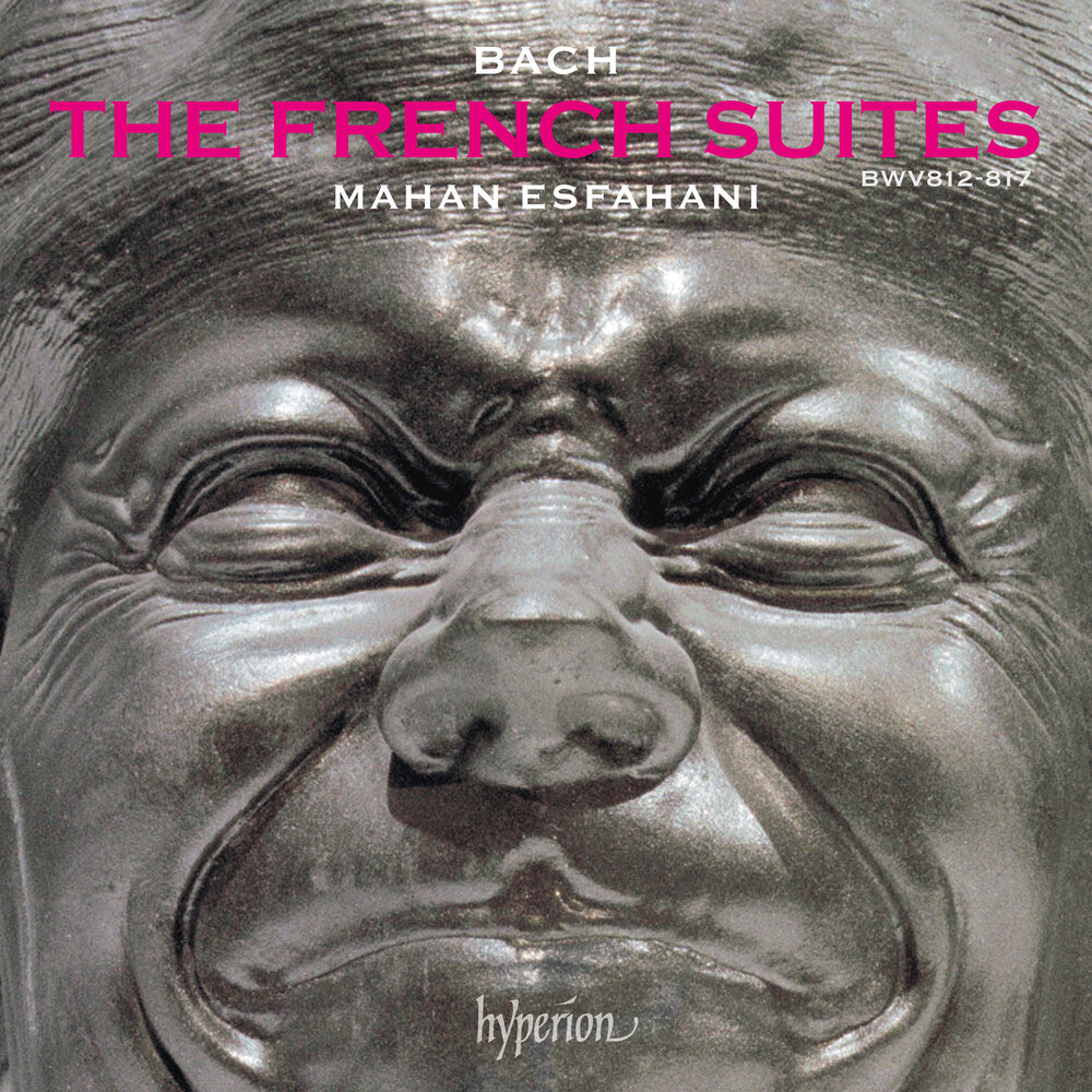 Mahan Esfahani - Bach: The French Suites Music CD
