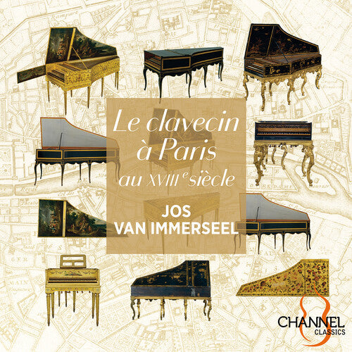 Immerseel,jos Van - Le Clavecin A Paris Au Xviiie Siecle - Music CD