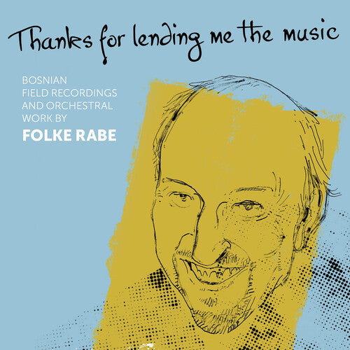 Rabe / Vrabac / Senderovic - Thanks For Lending Me The Music - Music CD