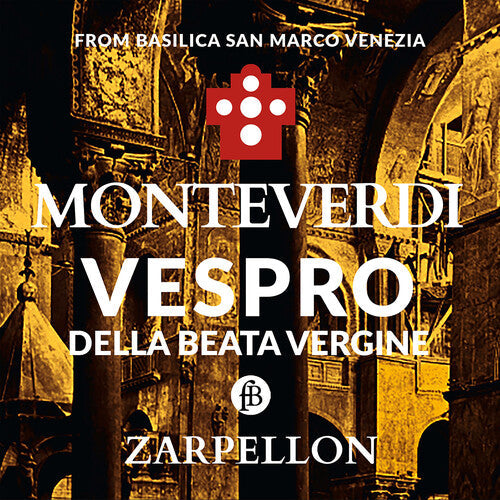 Monteverdi / Zarpellon / Venice Monteverdi Academy - Vespro Della Beata Vergine - Music CD