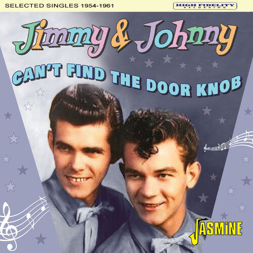 Jimmy & Johnny - Can't Find The Door Knob: Selected Singles 1954-61 - Music CD