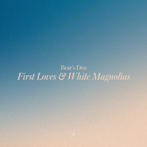 Bear's Den - First Loves & White Magnolias - Yellow - Vinyl Record