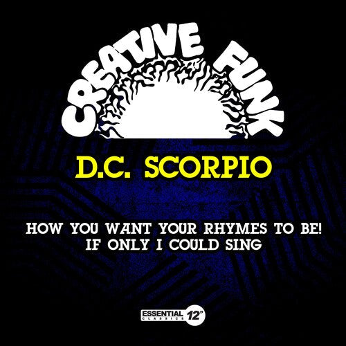 D.c. Scorpio - How You Want Your Rhymes To Be! / If Only I Could - Music CD