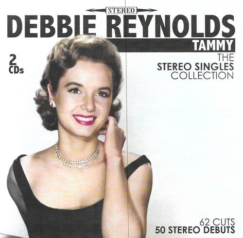 Reynolds,debbie - Tammy-stereo Singles Collection-62 Cuts-50 Stereo - Music CD