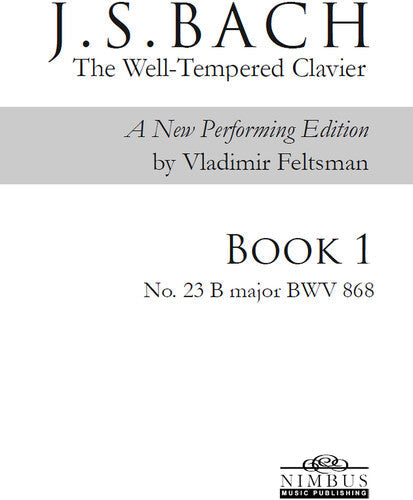 Bach,j.s. / Feltsman,vladimir - Book 1 - No. 23 B Major - Books