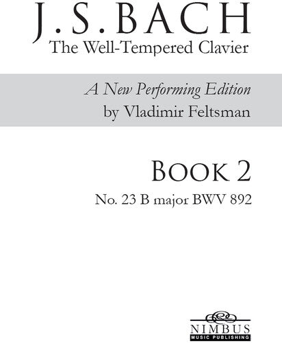 Bach,j.s. / Feltsman,vladimir - Book 2 - No. 23 B Major - Books