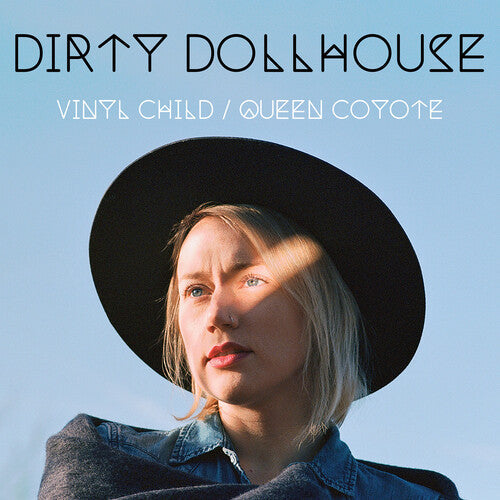 Dirty Dollhouse - Vinyl Child / Queen Coyote - Vinyl Record