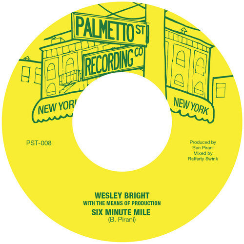 Bright,wesley & The Means Of Production - Six Minute Mile - Vinyl Record