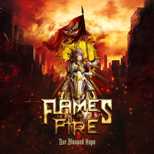 Flames Of Fire - Our Blessed Hope - Music CD