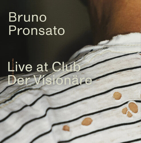 Pronsato,bruno - Live At Club Der Visionare - Vinyl Record