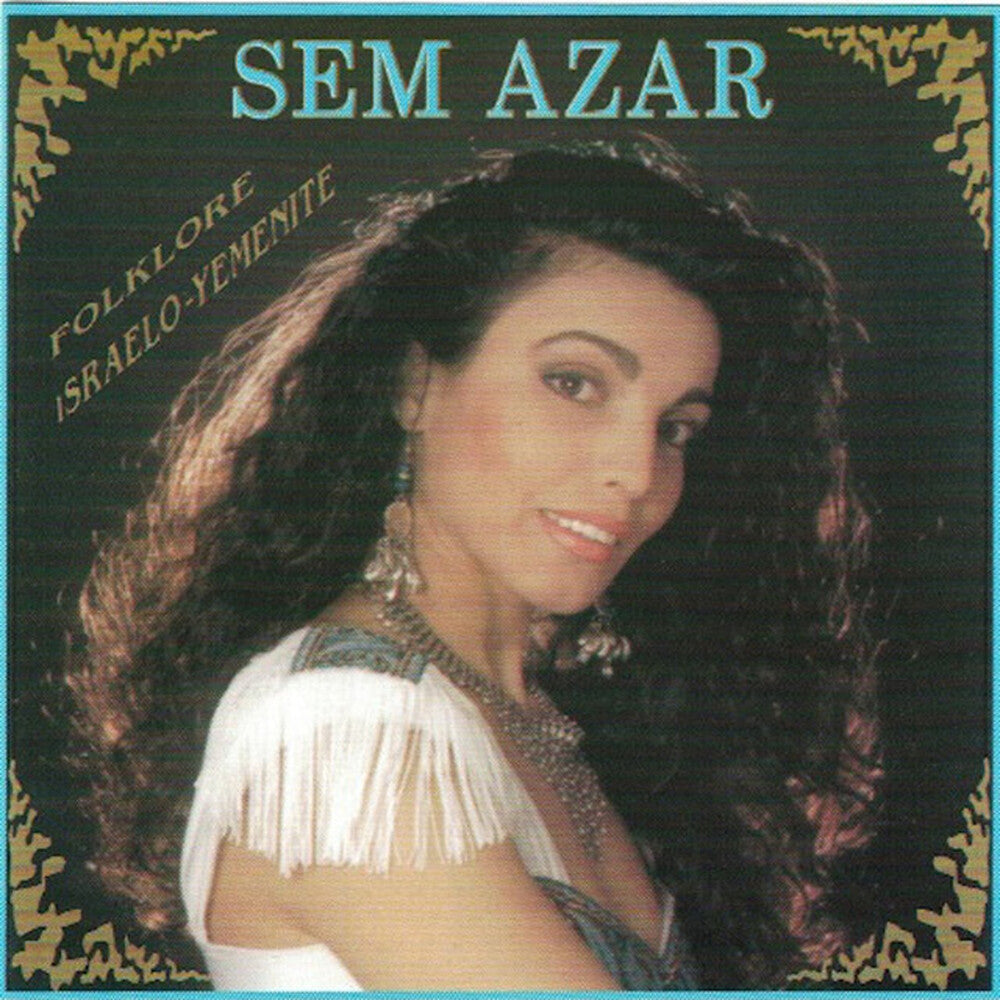 Sem Azar - Folklore Israelo-Yemenite Music CD