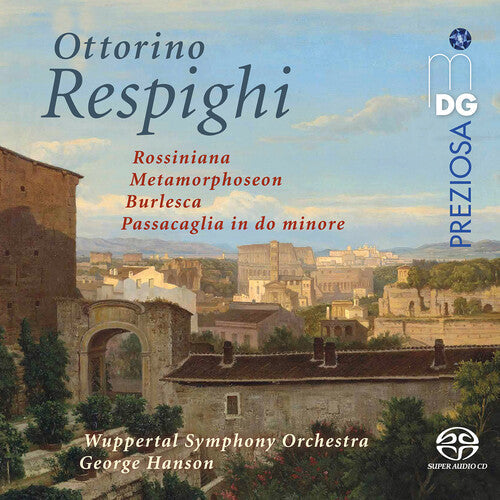 Respighi / Wuppertal Symphony Orchestra - Orchestral Works - Super Audio CD
