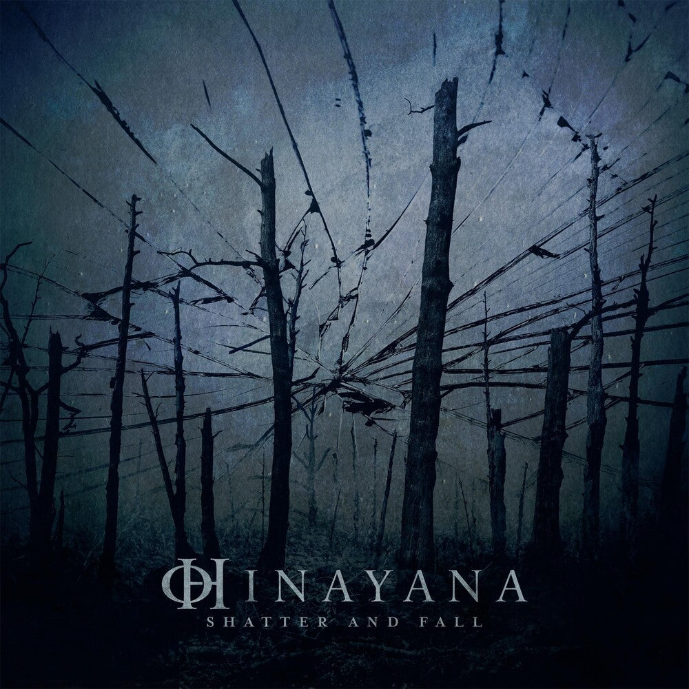 Hinayana - Shatter And Fall Music CD