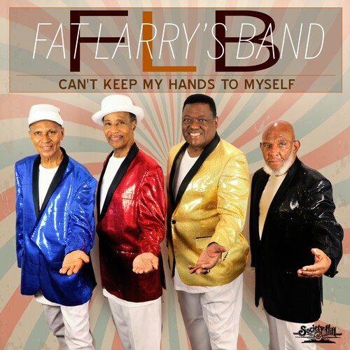 Fat Larry's Band - Can't Keep My Hands To Myself - Music CD