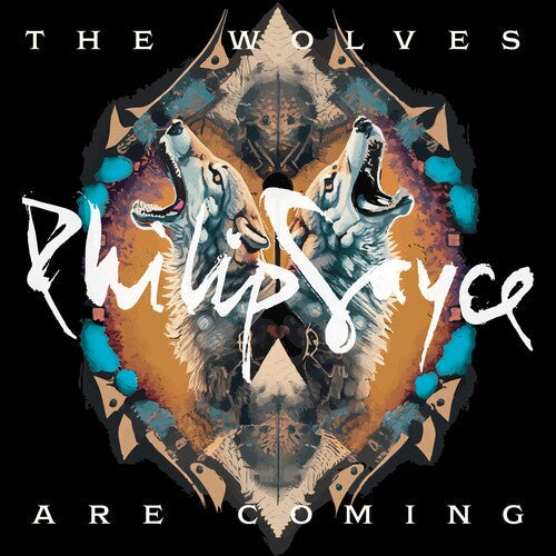 Sayce,philip - Wolves Are Coming - Music CD