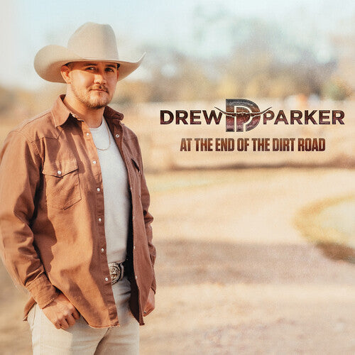 Parker,drew - At The End Of The Dirt Road - Music CD