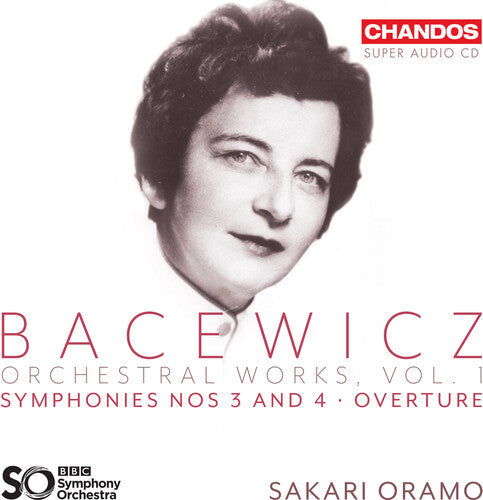 Bacewicz / Bbc Symphony Orchestra - Orchestral Works Vol. 1 - Super Audio CD