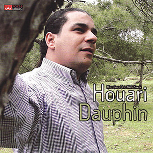 Dauphin,houari - Mazalma Brit Meli Kwak - Music CD
