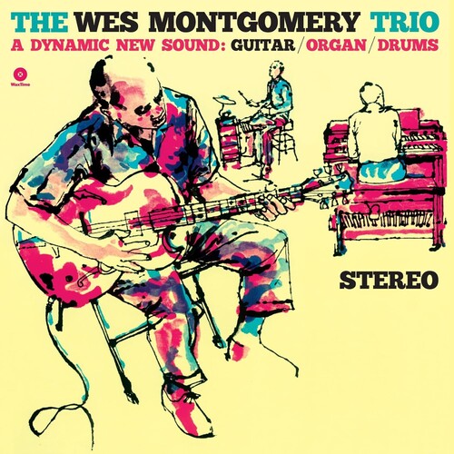Montgomery,wes - Wes Montgomery Trio: A Dynamic New Sound - Vinyl Record