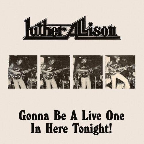 Allison,luther - Gonna Be A Live One In Here Tonight - Music CD