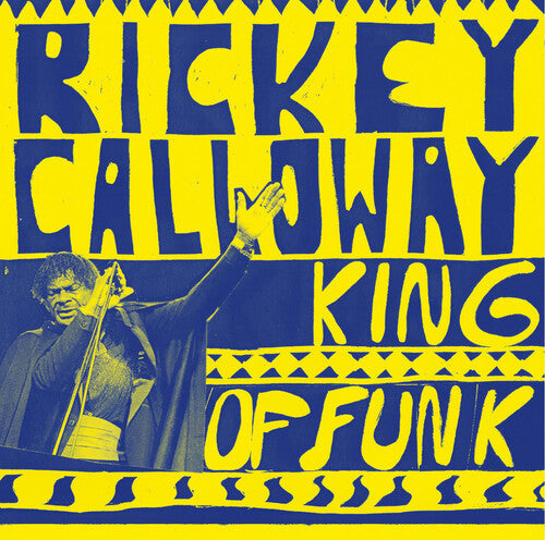 Calloway,rickey - King Of Funk - Vinyl Record