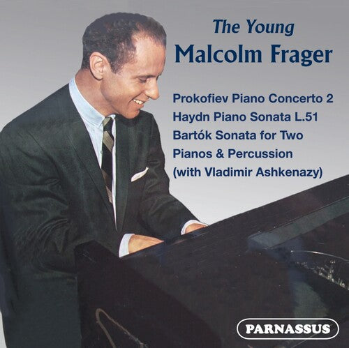 Frager,malcolm - Prokofiev Haydn Bartok The Young Malcolm Frager - Music CD