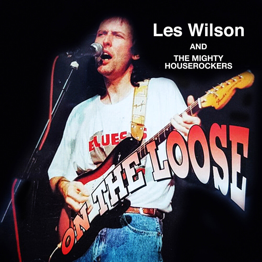 Les Wilson / Mighty House Rockers - On The Loose (Mod) Music CD