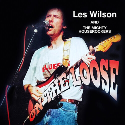 Wilson,les / Mighty House Rockers - On The Loose - Music CD