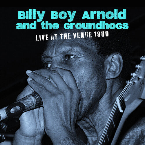 Arnold,billy Boy / Groundhogs - Live At The Venue 1980 - Music CD