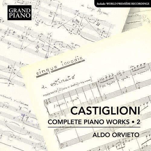 Castiglioni / Orvieto - Complete Piano Works, Vol. 2 - Music CD