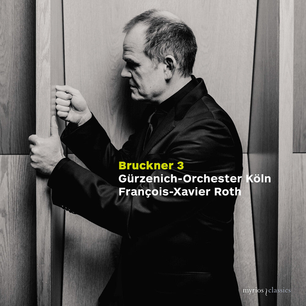 Bruckner / Koln - Symphony No. 3 In D Minor, Wab 103 Music CD