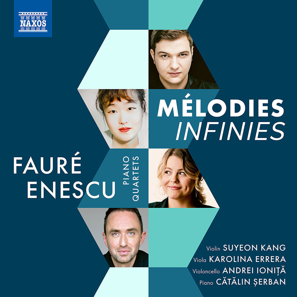 Enescu / Faure / Serban - Melodies Infinies - Piano Quartets Music CD