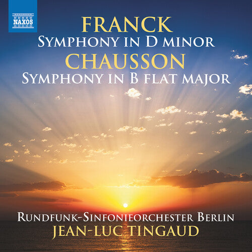 Chausson / Franck / Tingaud - Symphony In B Flat Major Op. 20 - Music CD