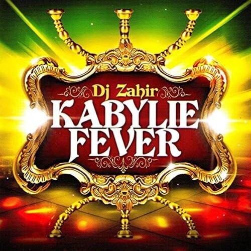 Dj Zahir - Kabylie Fever - Music CD