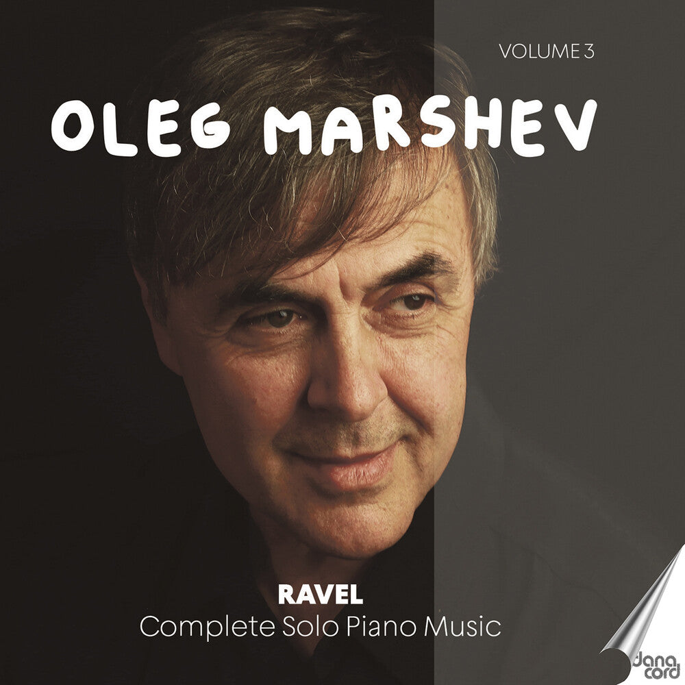 Ravel / Marshev - Complete Solo Piano Music Vol. 3 Music CD