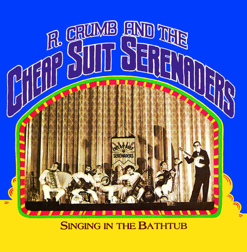 Crumb,robert & His Cheap Suit Serenaders - Singing In The Bathtub - Vinyl Record