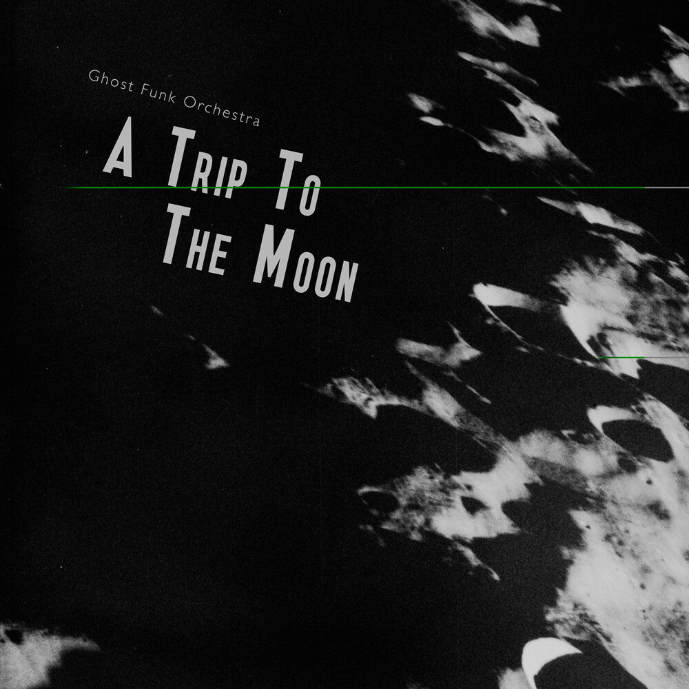 Ghost Funk Orchestra - A Trip To The Moon Music CD