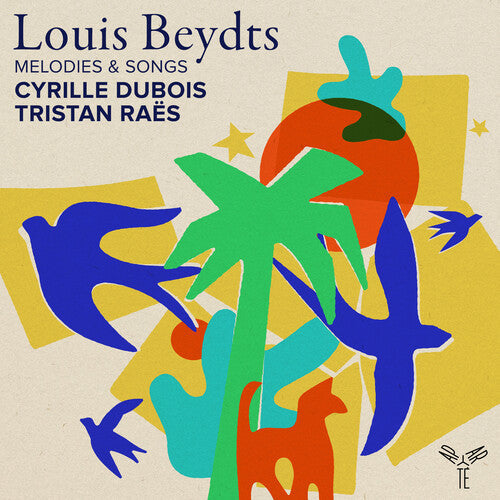 Dubois,cyrille - Louis Beydts: Melodies & Songs - Music CD