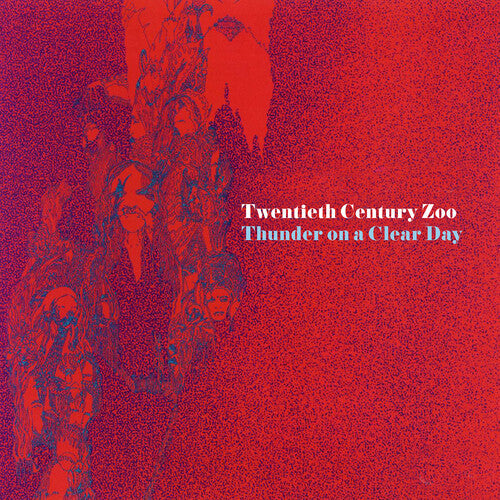 Twentieth Century Zoo - Thunder On A Clear Day - Music CD