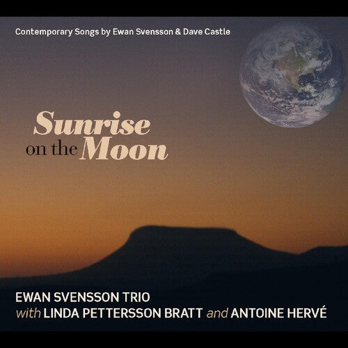 Svensson,ewan / Petterson-bratt,linda - Sunrise On The Moon - Music CD