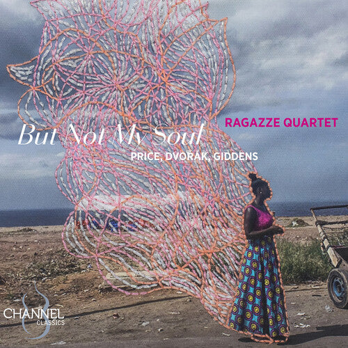 Dvorak / Giddens / Ragazze Quartet - But Not My Soul - Music CD