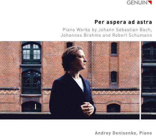 Bach,j.s. / Schumann / Denisenko - Per Aspera Ad Astra - Music CD