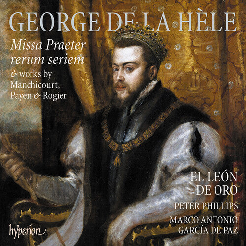 El Leon De Oro - La Hele: Missa Praeter Rerum Seriem - Music CD