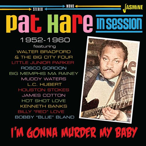 Hare,pat - I'm Gonna Murder My Baby: In Session 1952-1960 - Music CD