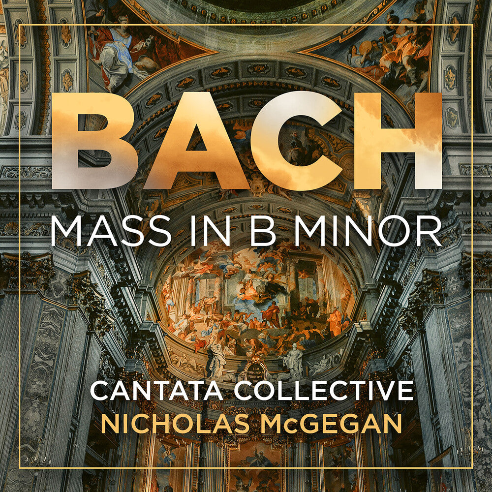 Bach / McGegean / Cantata Collective - Jmass in B Minor Music CD