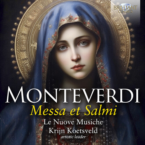 Monteverdi / Koetsveld / Le Nuove Musiche - Messa Et Salmi - Music CD
