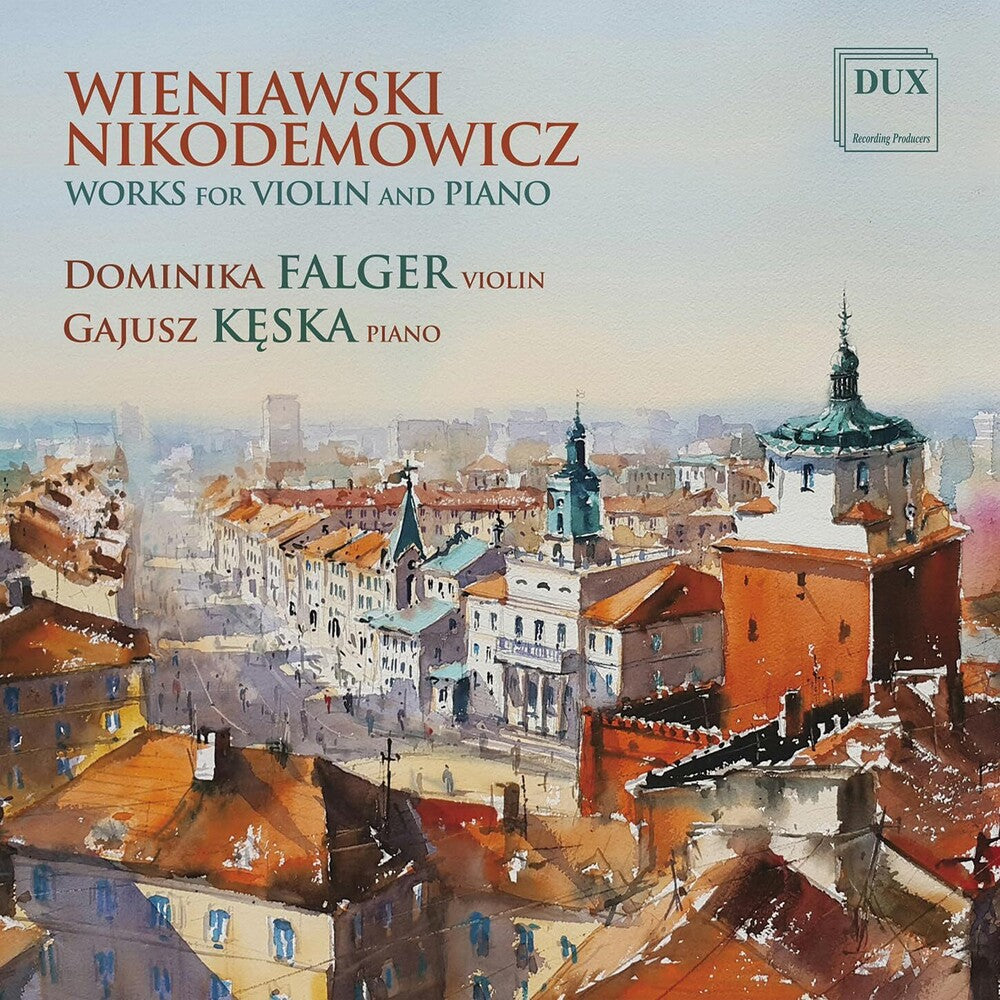 Nikodemowicz / Wieniawski / Falger - Works For Violin & Piano Music CD